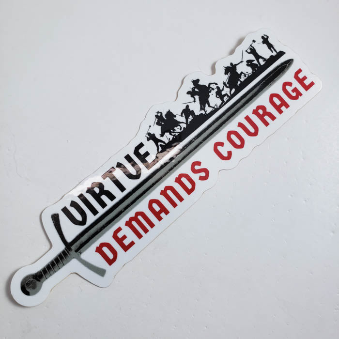Virtue Demands Courage Catholic Vinyl Car Sticker