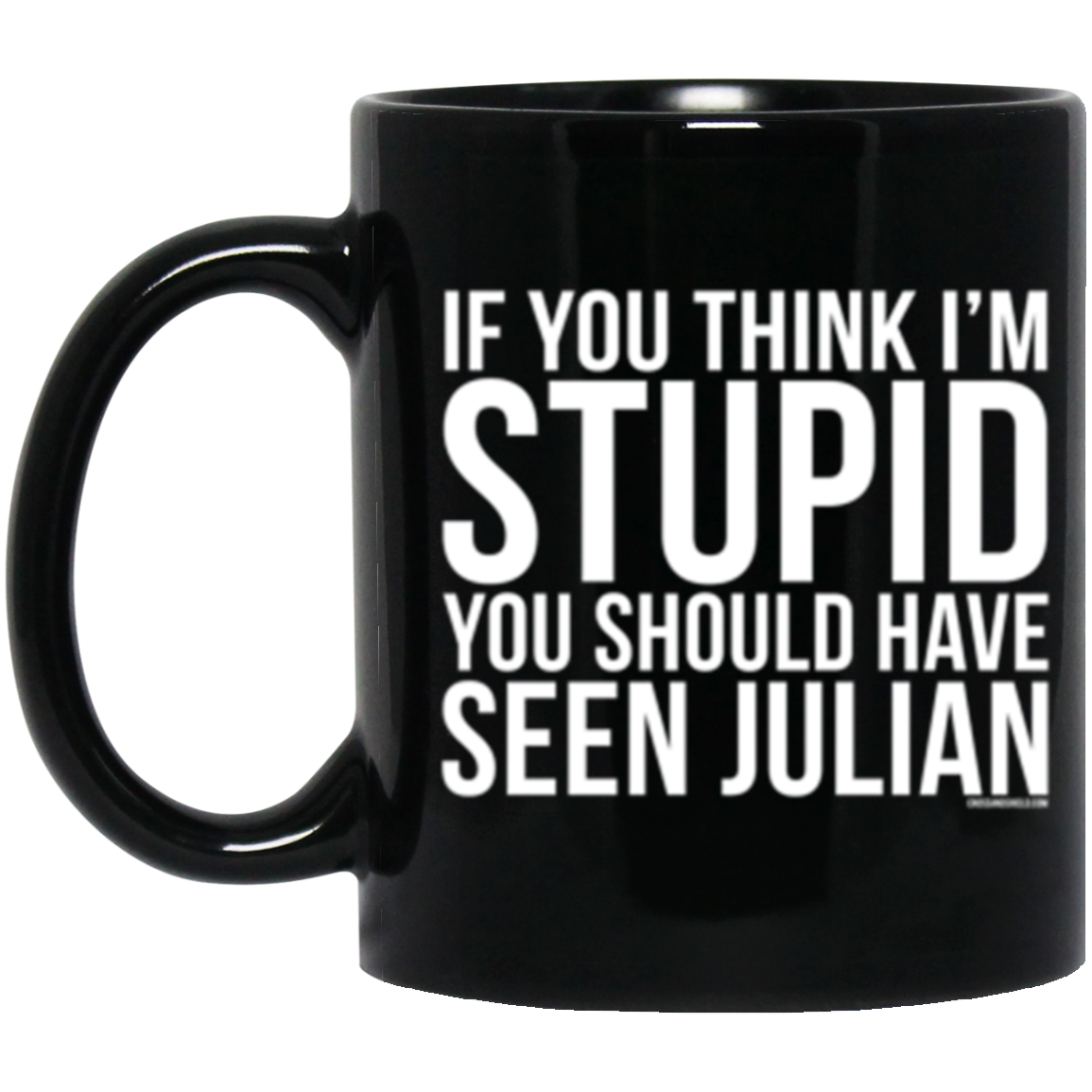 Julian the Apostate Stupid 11 oz. Black Coffee Mug