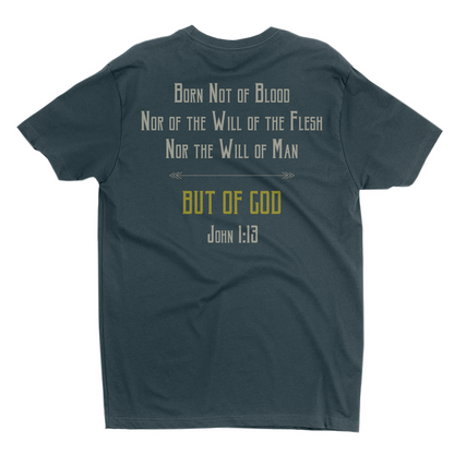Born Not of Blood Catholic T-shirt Blue Back