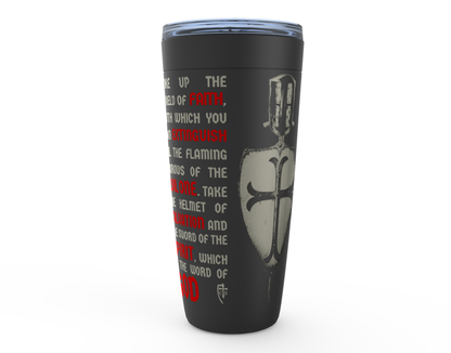 Shield of Faith Ephesians 20 oz Tumbler Front